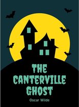 Oscar Wilde Classics 1 - The Canterville Ghost
