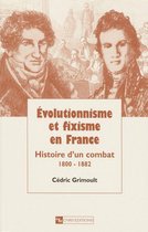 CNRS Histoire des sciences - Évolutionnisme et fixisme en France