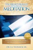 The Breakthrough Power of Meditation