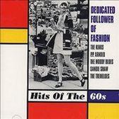 Dedicated Follower: Hits of the 60's