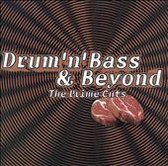 Drum & Bass & Beyond