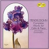 Mendelssohn: Complete Works for Cello & Piano