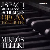 J.S. Bach, Mendelssohn, Schumann: Organ Favourites