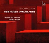 Viktor Ullmann: Der Kaiser Von Atlantis