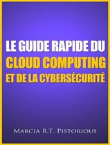 Le Guide Rapide Du Cloud Computing Et De La Cybersécurité