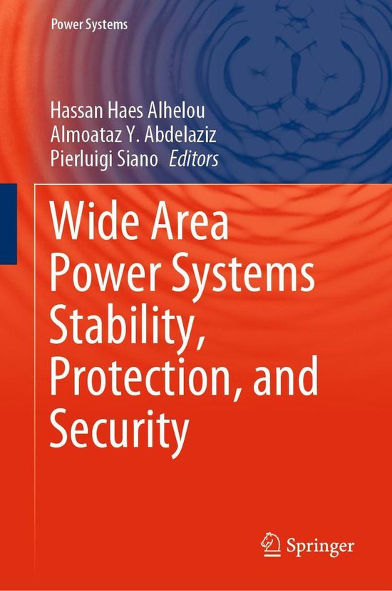 Power Systems Wide Area Power Systems Stability, Protection, and