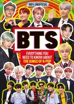 BTS: 100% Unofficial – Everything You Need to Know About the Kings of K-pop