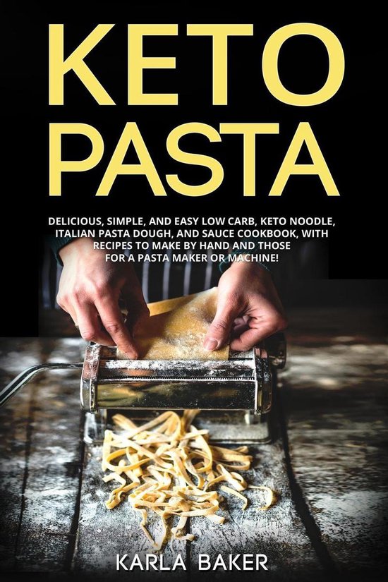 Keto Pasta: Delicious, Simple, and Easy Low Carb, Keto Noodle, Italian Pasta  Dough,... 