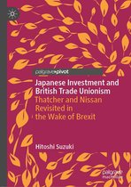 New Directions in East Asian History - Japanese Investment and British Trade Unionism