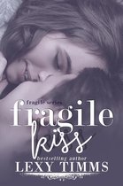 Fragile Series 2 - Fragile Kiss