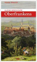 Bayerische Geschichte - Kleine Geschichte Oberfrankens