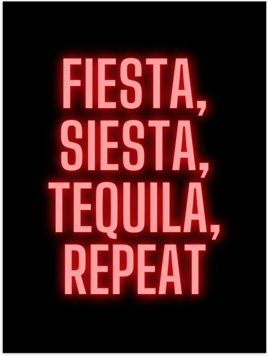 Poster – Tekst: ''Fiesta, Siesta, Tequila, Repeat'' zwart/rood - 30x40cm Foto op Posterpapier