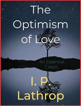 The Optimism of Love