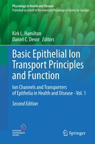 Physiology in Health and Disease - Basic Epithelial Ion Transport Principles and Function