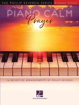 Piano Calm - Prayer: 14 Reflective Arrangements by Phillip Keveren