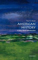Very Short Introductions - American History:A Very Short Introduction