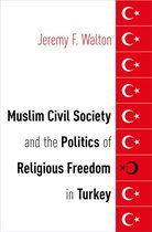 AAR Religion, Culture, and History - Muslim Civil Society and the Politics of Religious Freedom in Turkey