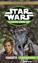 Star Wars 1 - Star Wars - L'aurore de la victoire, tome 1 : Conquête