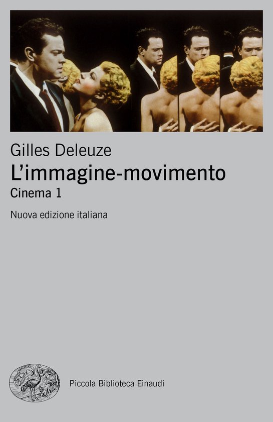 Il cinema secondo Deleuze 1 - L'immagine-movimento