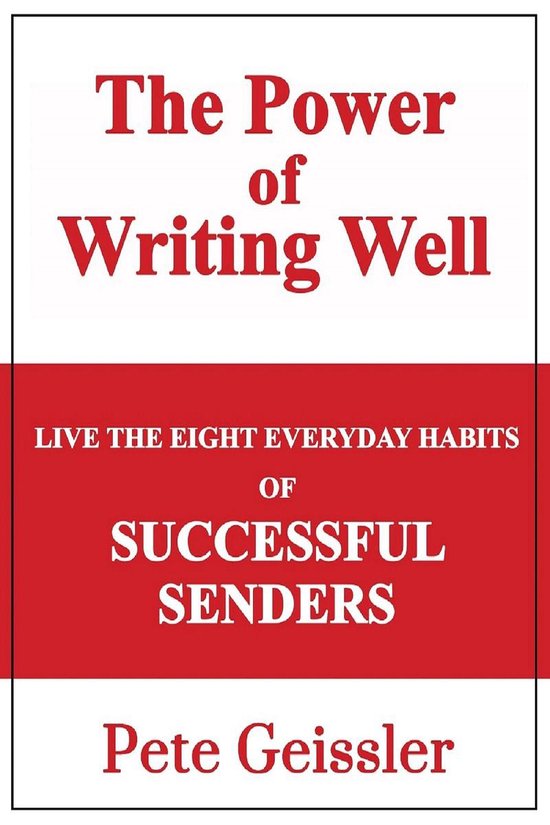 Live the Eight Everyday Habits of Successful Senders: The Po ... - cover