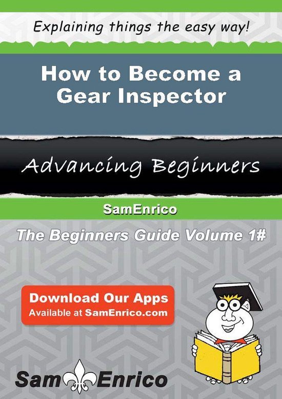 How to Become a Gear Inspector