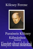 Parainesis Kölcsey Kálmánhoz: Könnyített változat iskolásoknak