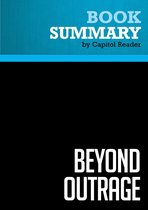 Summary of Beyond Outrage: What Has Gone With Our Economy and Our Democracy, and How to Fix It - Robert B. Reich