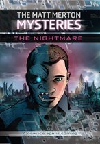 The Matt Merton Mysteries - The Nightmare