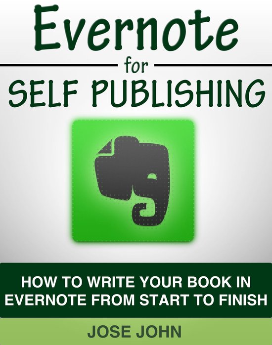 Evernote for Self-Publishing: How to Write Your Book in Ever ... - cover