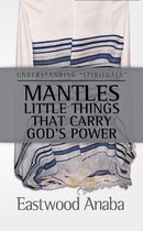 Understanding Spirituals - Mantles