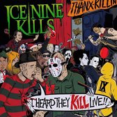 I Heard They Kill Live (Neon Green Vinyl)
