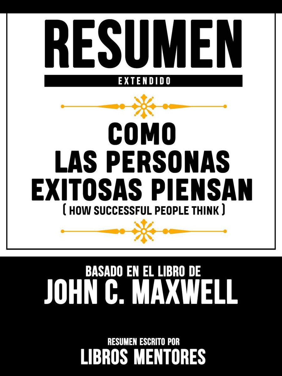 Resumen Extendido: Como Las Personas Exitosas Piensan (How Successful  People Think) -... | bol.com
