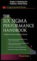 The Six Sigma Performance Handbook, Chapter 4 - Identifying the Problems--Define Phase