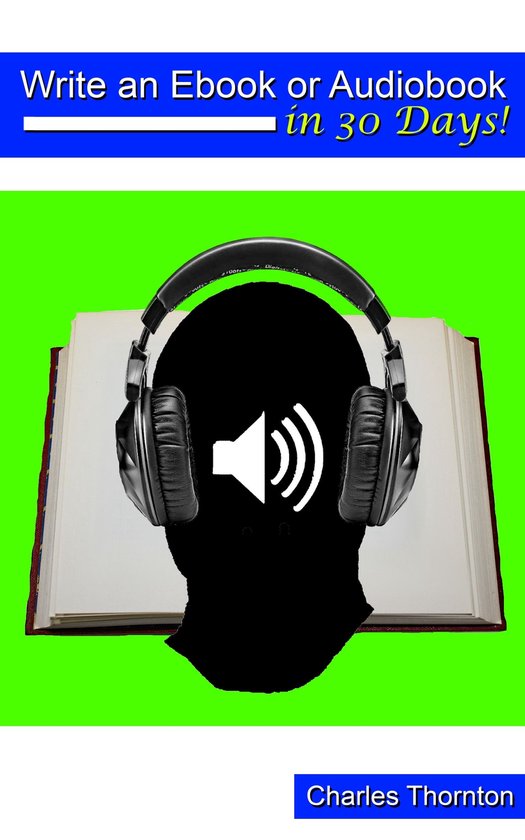 Write an Ebook or Audiobook in 30 Days - cover
