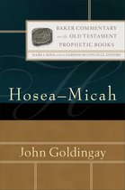 Baker Commentary on the Old Testament: Prophetic Books - Hosea-Micah (Baker Commentary on the Old Testament: Prophetic Books)