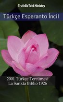 Parallel Bible Halseth Turkish 18 - Türkçe Esperanto İncil