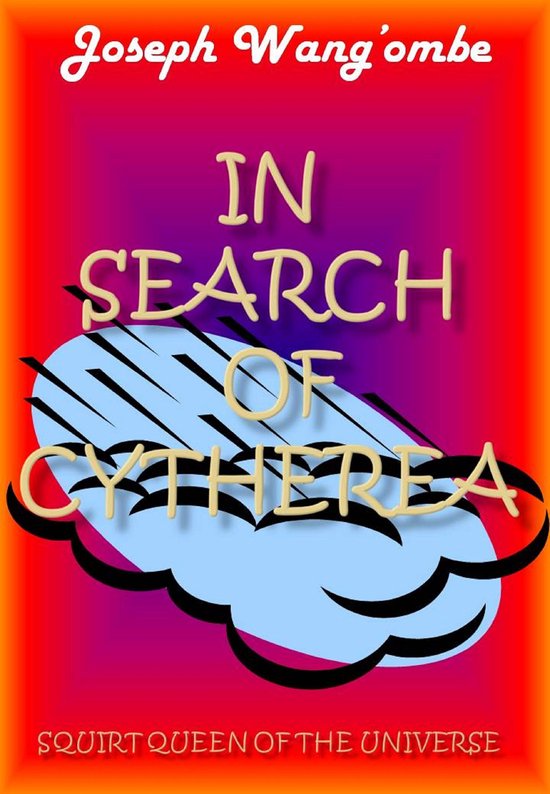 In Search of Cytherea, Squirt Queen Of The Universe - cover