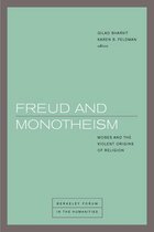 Berkeley Forum in the Humanities - Freud and Monotheism