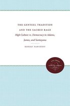 Cultural Studies of the United States - The Genteel Tradition and the Sacred Rage