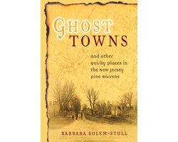 Ghost Towns and Other Quirky Places in the New Jersey Pine Barrens