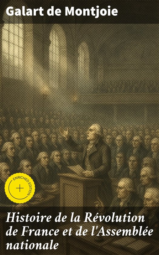 Histoire de la Révolution de France et de l'Assemblée nationale