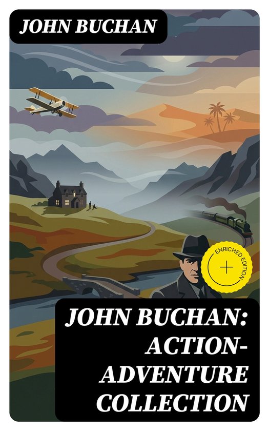 John Buchan: Action-Adventure Collection