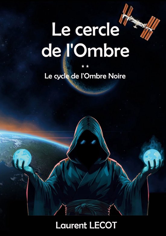 Le cycle de l'Ombre Noire 2 - Le cercle de l'Ombre - cover