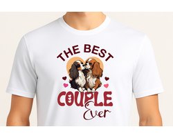 Cavalier King The Best Couple Ever - T Shirt - FeelGood - GoodVibes - VibesOnly - cute - Gift - Cadeau - couples - inlove - valentinesday - koppels - stelletje - Hond - Dog
