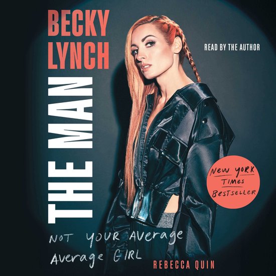 Becky Lynch: The Man - cover