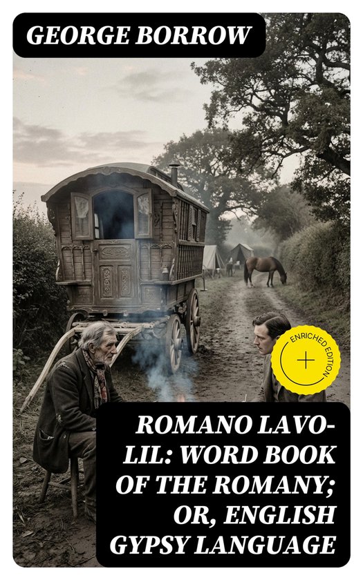 Romano Lavo-Lil: Word Book of the Romany; Or, English Gypsy  ... - cover