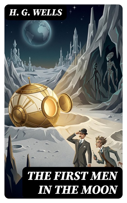 The First Men in the Moon - cover