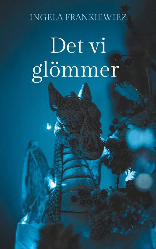 Ur Skogens bok 1 - Det vi glömmer - cover