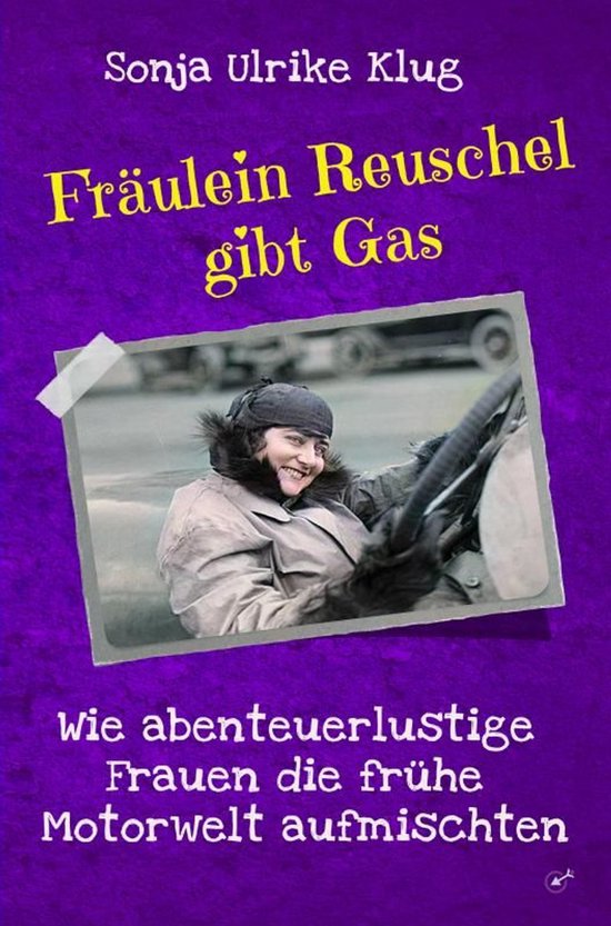 Fräulein Reuschel gibt Gas. - cover