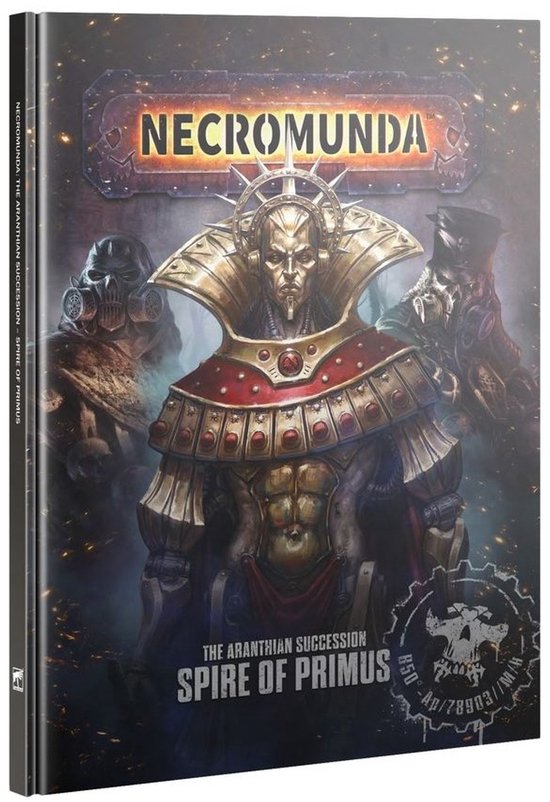 Necromunda - The Aranthian Succession - Spire of Primus (301-66)
